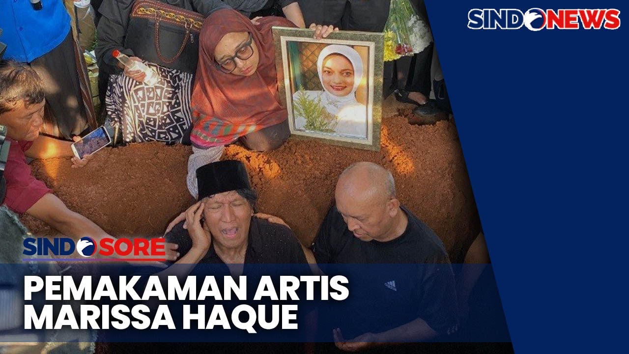 Jenazah Marissa Haque Dimakamkan di TPU Tanah Kusir- Sindo Sore 02/10