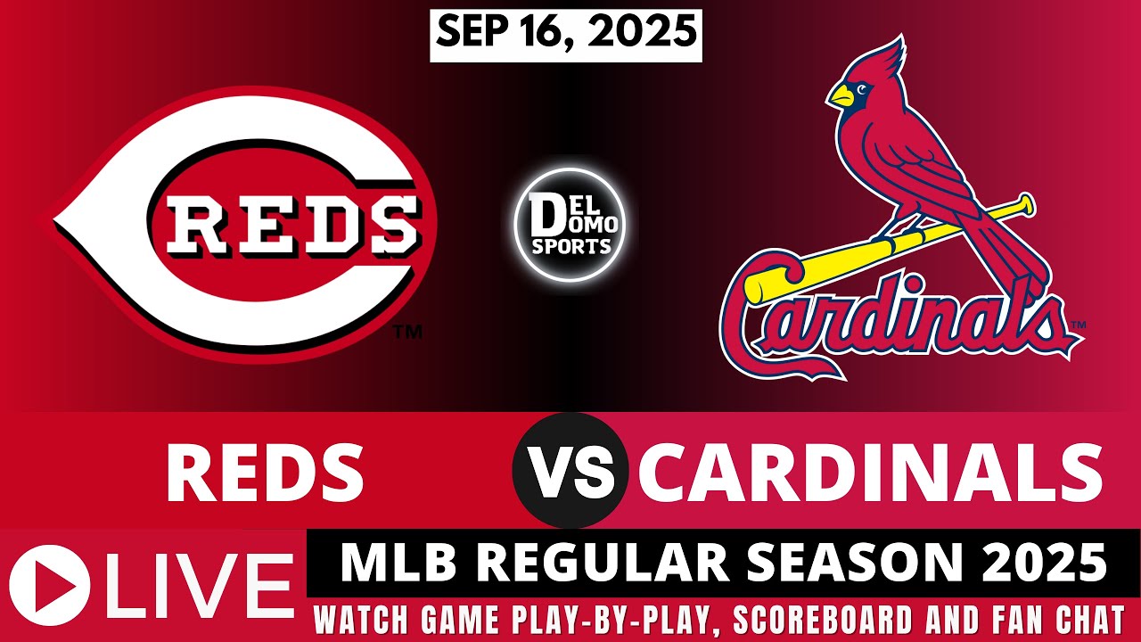 CINCINNATI REDS VS ST LOUIS CARDINALS ⚾ MLB REGULAR SEASON SEP 16, 2025