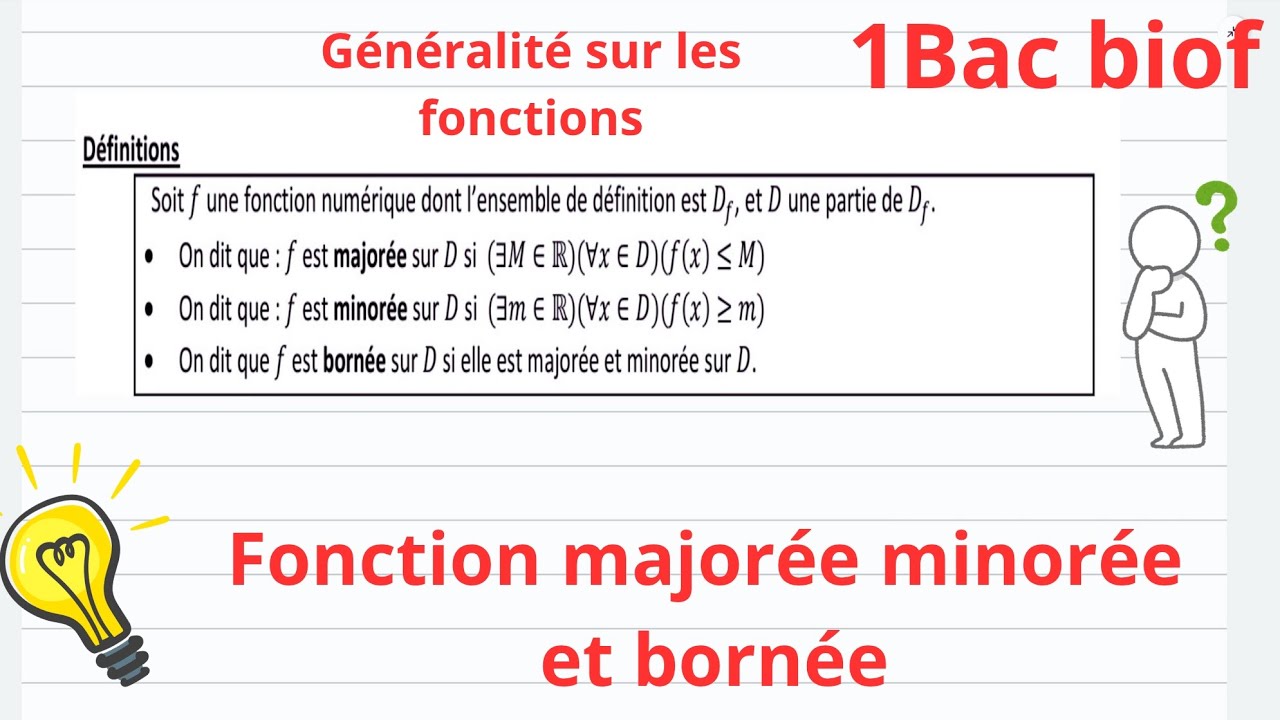 Partie 4:Généralités sur les fonctions(عموميات حول الدوال) 1Bac : fonction majorée,minorée et bornée