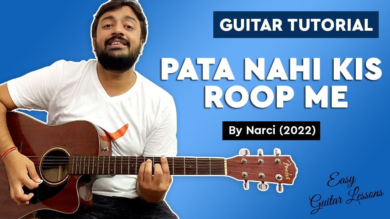 Ram Darshan (Pata Nahi Kis Roop Mein) Guitar Lesson | Narci | Guitar Chords | Pickachord