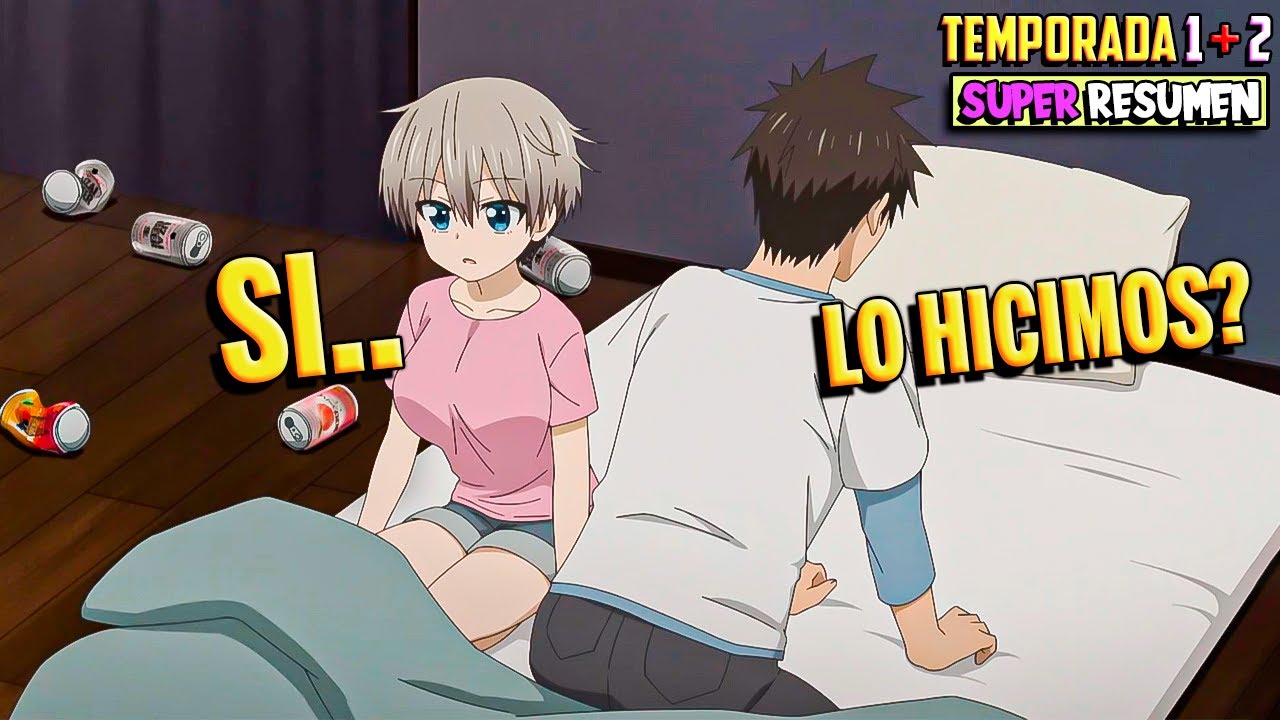 🍉El PROTA ANTISOCIAL que SE ENAMORÓ de una WAIFU PECHUGONA! UZAKI TEMP 1 y 2 SUPER RESUMEN🥵