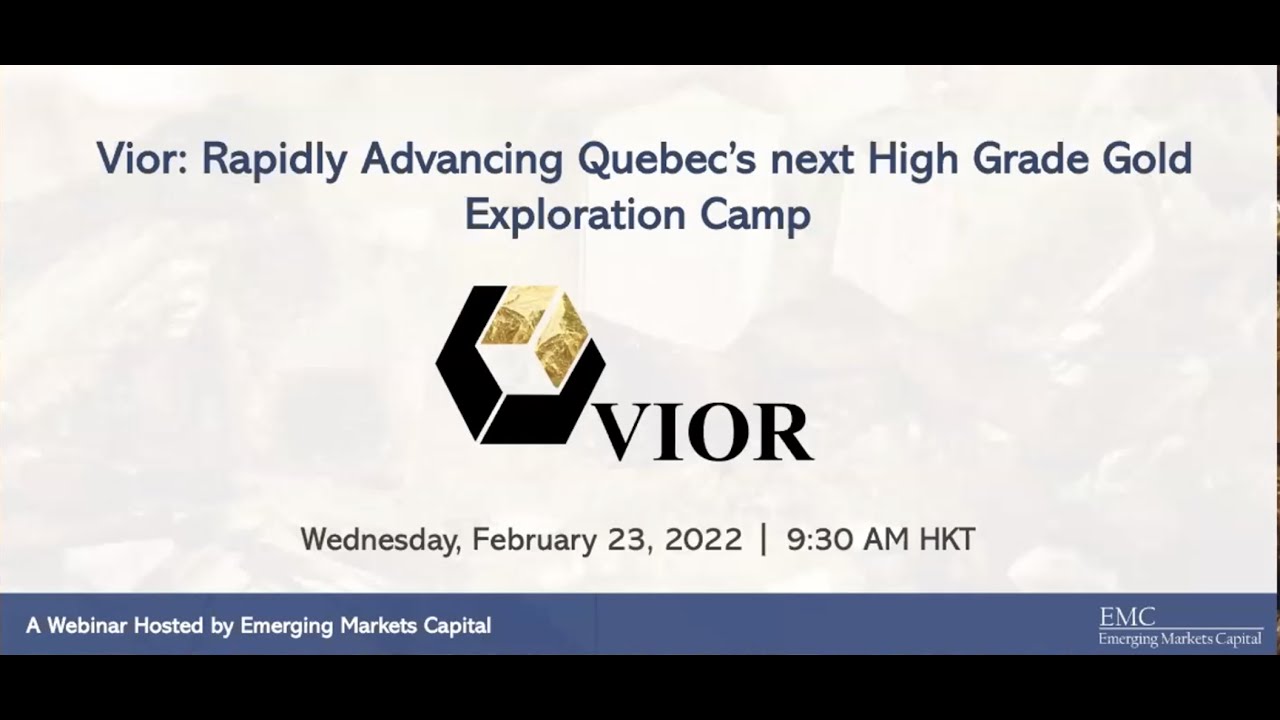 VIOR - Rapidly Advancing Quebec's next High Grade Gold Exploration Camp