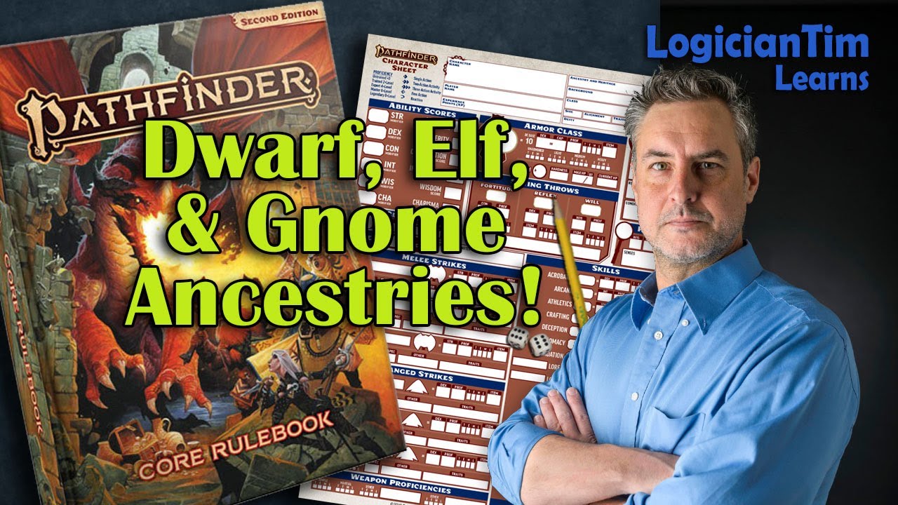 Pathfinder 2nd Edition - Dwarf, Elf, and Gnome Ancestries!