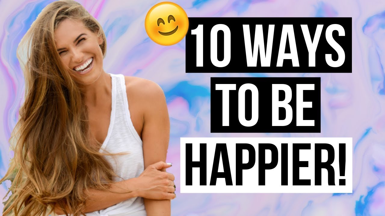 How To Be HAPPIER and More FULFILLED