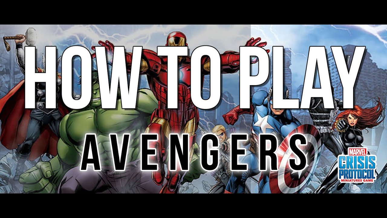 Marvel Crisis Protocol | How To Play Avengers - Round 1 Tips & Tricks
