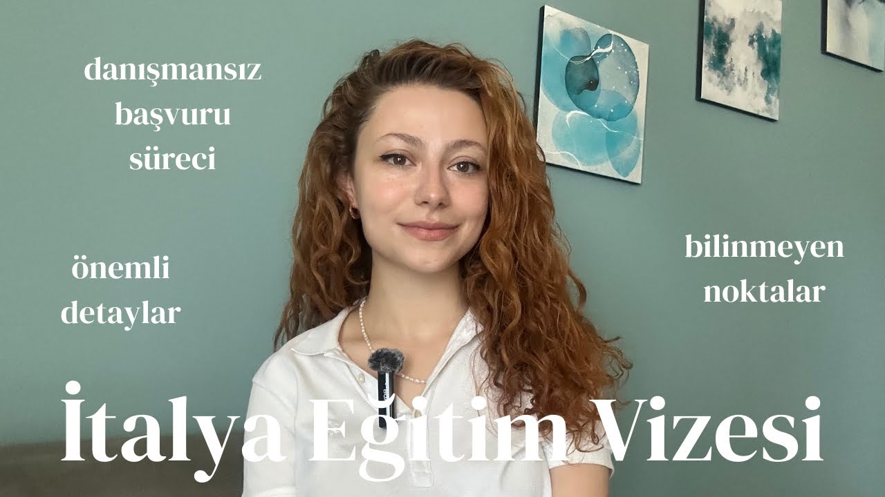 İtalya Eğitim Vizesi | &ouml;nemli ve bilinmeyen detaylar