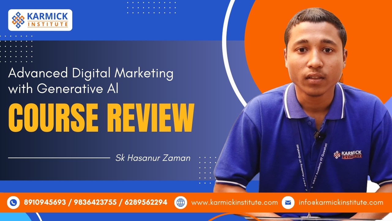 From Carpenter to Digital Marketer: Inspiring Digital Marketing Career Journey at Karmick Institute