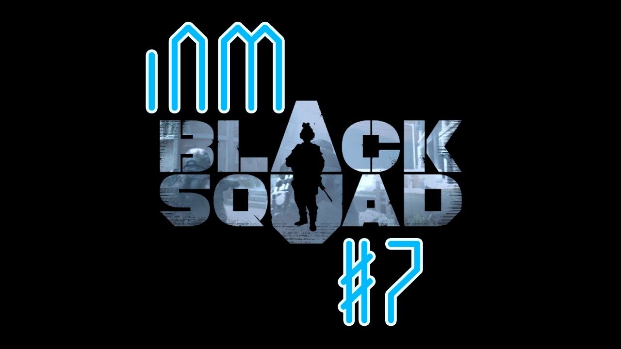 Black Squad | itsnotmily Highlights #7