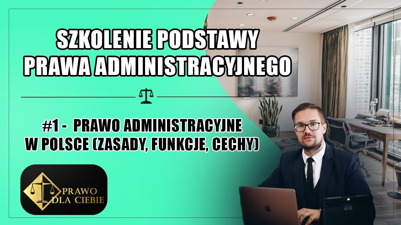 Podstawy prawa administracyjnego #1 - Prawo administracyjne (funkcje, cechy, zasady)