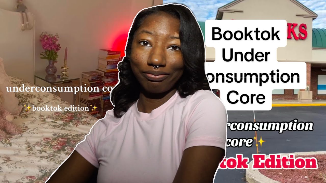 underconsumption core and booktok