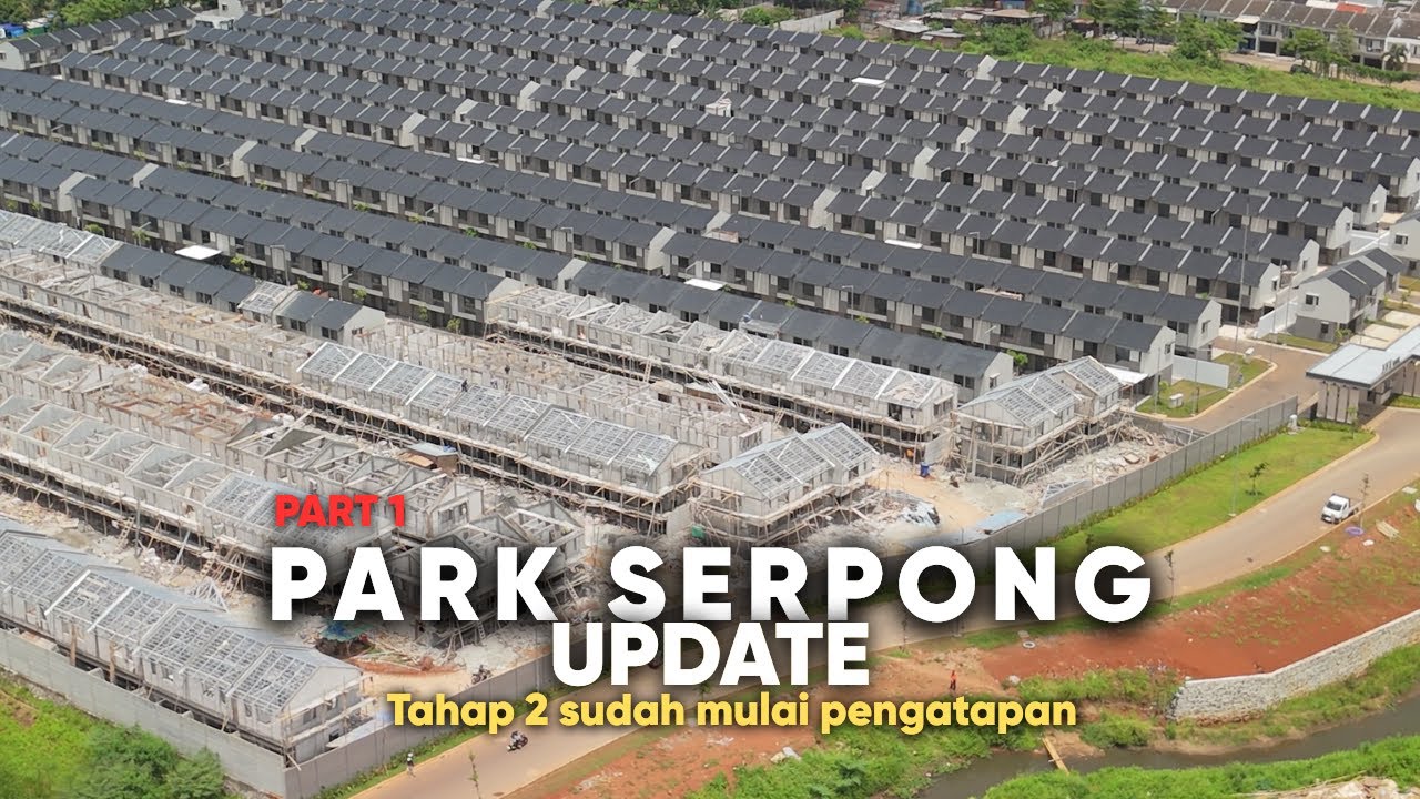 Park Serpong Update 07 November 2025 Part 1