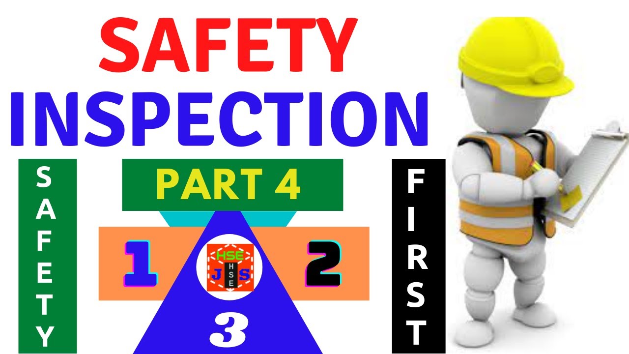 Safety Inspection stages types & process Part 4 #site inspection #safetyfirstlife