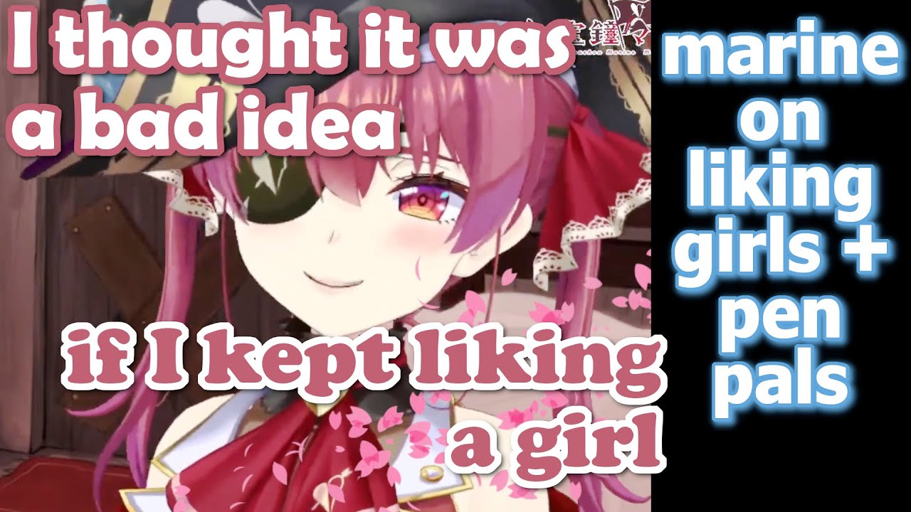 Marine on Being Attracted To Girls and Being Pen Pals [subs] [hololive]