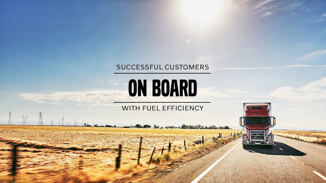 Volvo Trucks &mdash; Customers On Board with Fuel-Efficiency