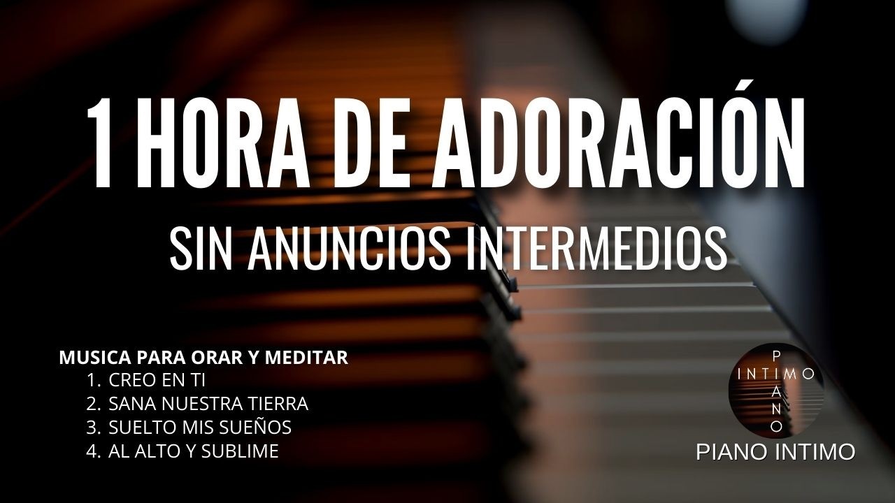 1 HORA | ADORACION INSTRUMENTAL | MUSICA PARA ORAR Y MEDITAR | LAS MEJORES ALABANZAS