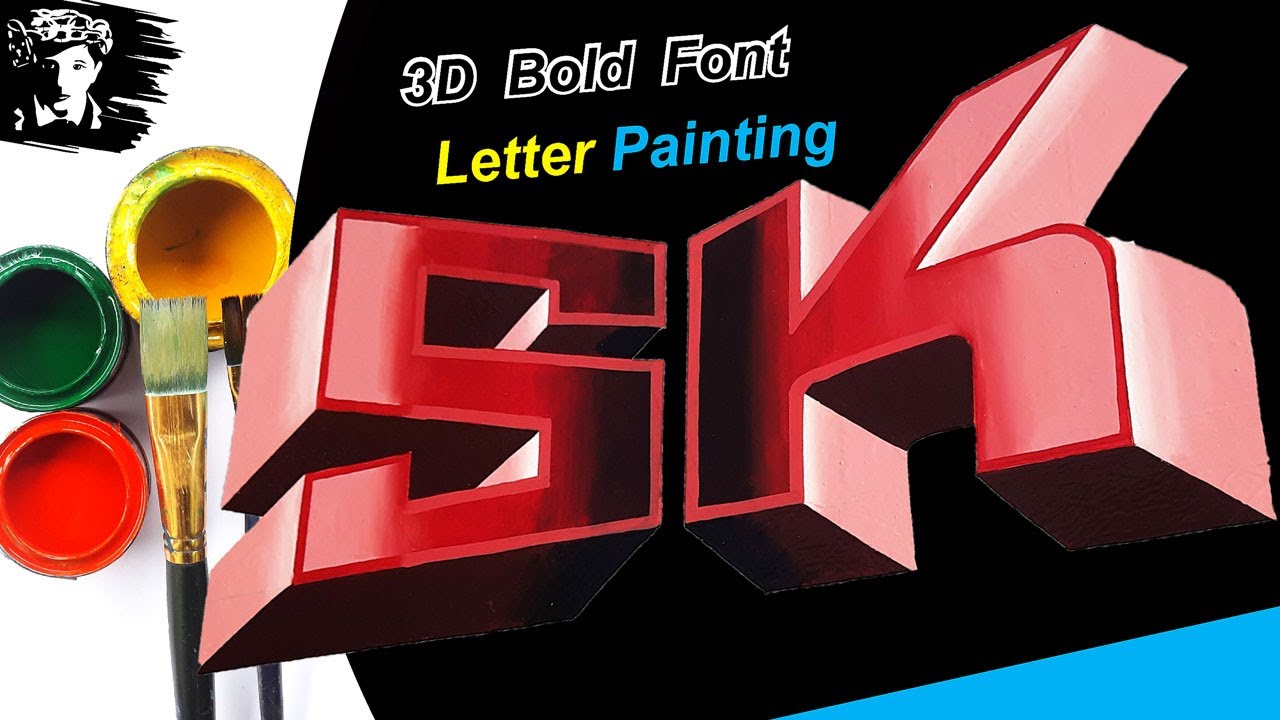 Sign Painting 3D Bold Letter Writing in English - key of arts
