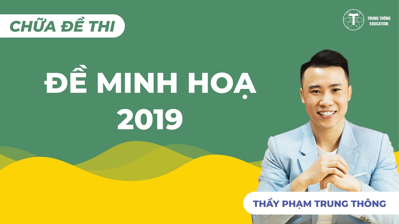 GIẢI CHI TIẾT ĐỀ THI MINH HỌA MÔN VẬT LÍ 12 | Thầy Phạm Trung Thông