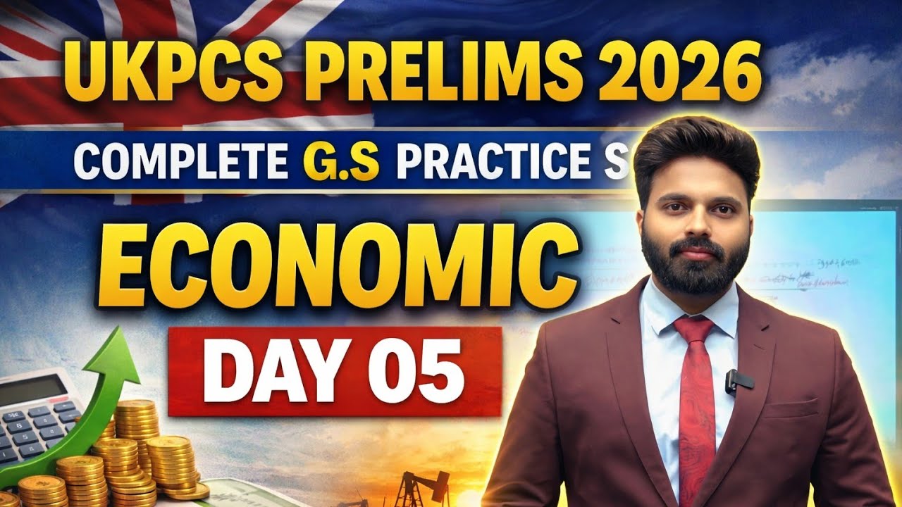 UKPSC Prelims 2026 | Uttarakhand PCS 2026 G.S. Practice Series | Economics Day 05 By KK Chauhan Sir