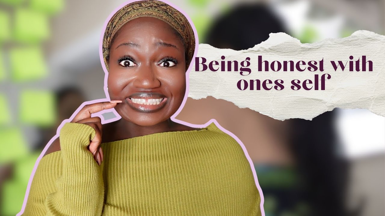 Honesty with ones self