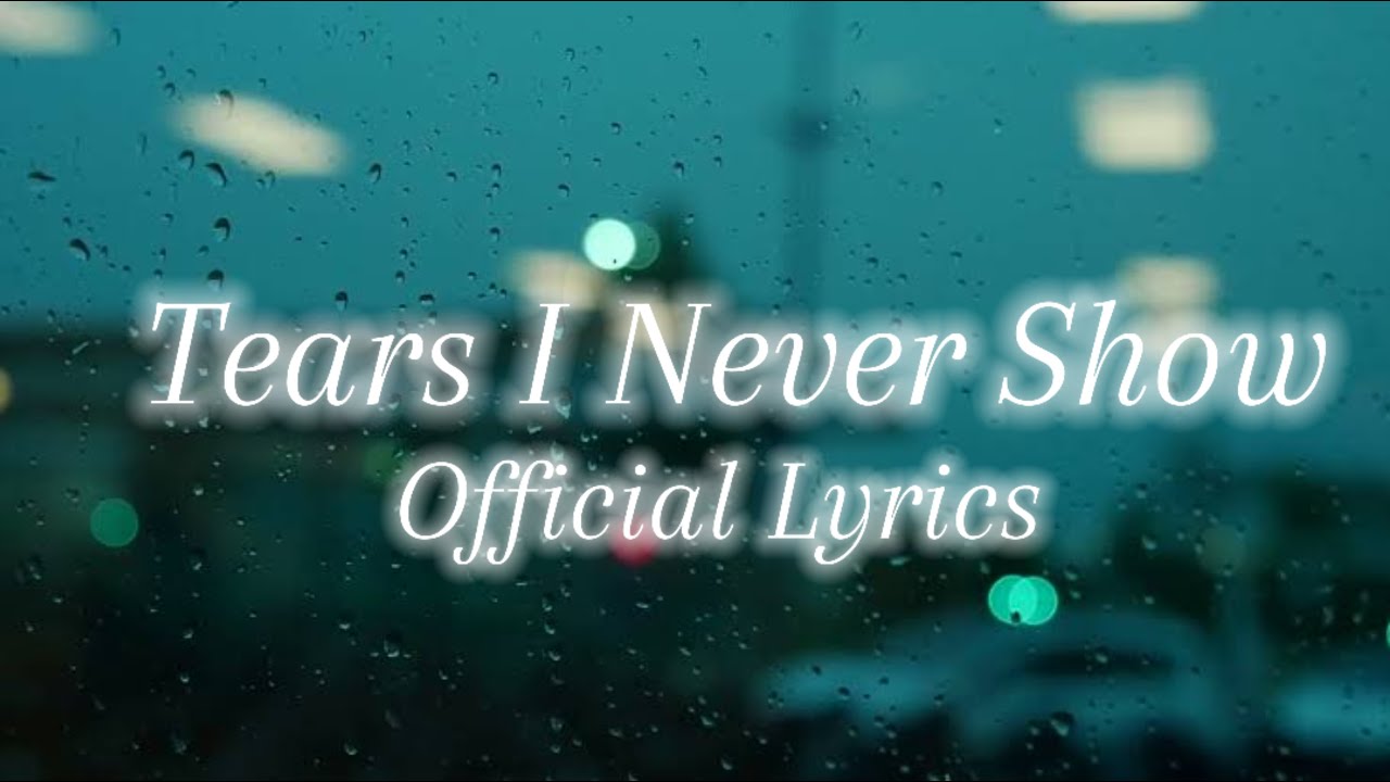 Tears I Never Show | Heartbreaking Sad Song | Deep Emotional Aesthetic Music | Official Lyrics