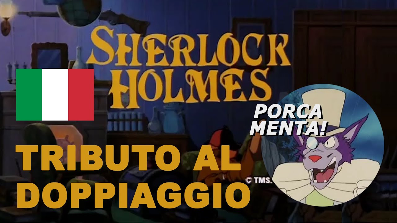 06 il doppiaggio italiano de IL FIUTO DI SHERLOCK HOLMES