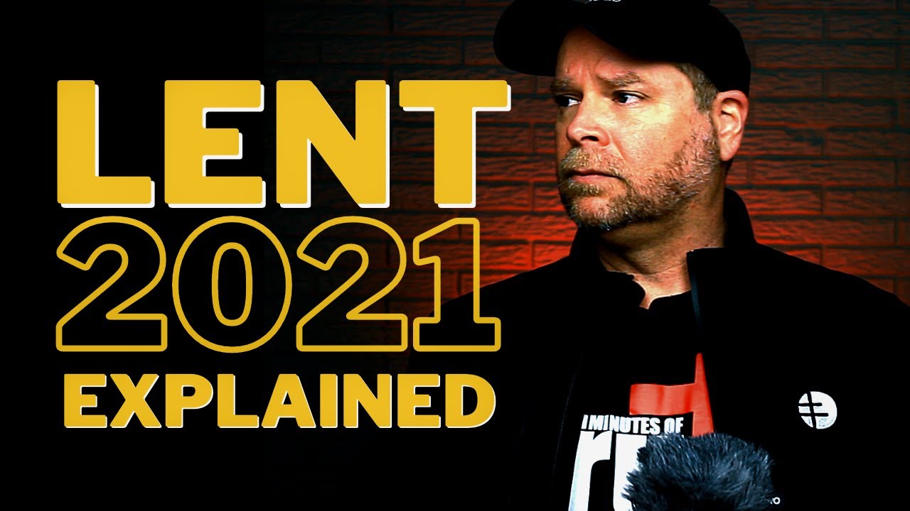LENT in 2021 | Lent Season 2021 | Lenten Everything You Need To Know