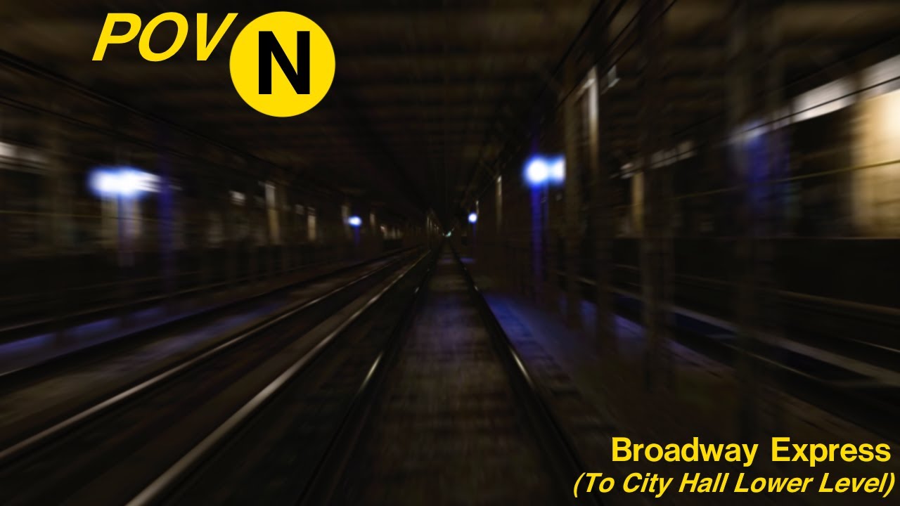 NYC Subway Virtual Experience (N) Train Front Ride via Bway Exp to City Hall Lower Level (OpenBVE)