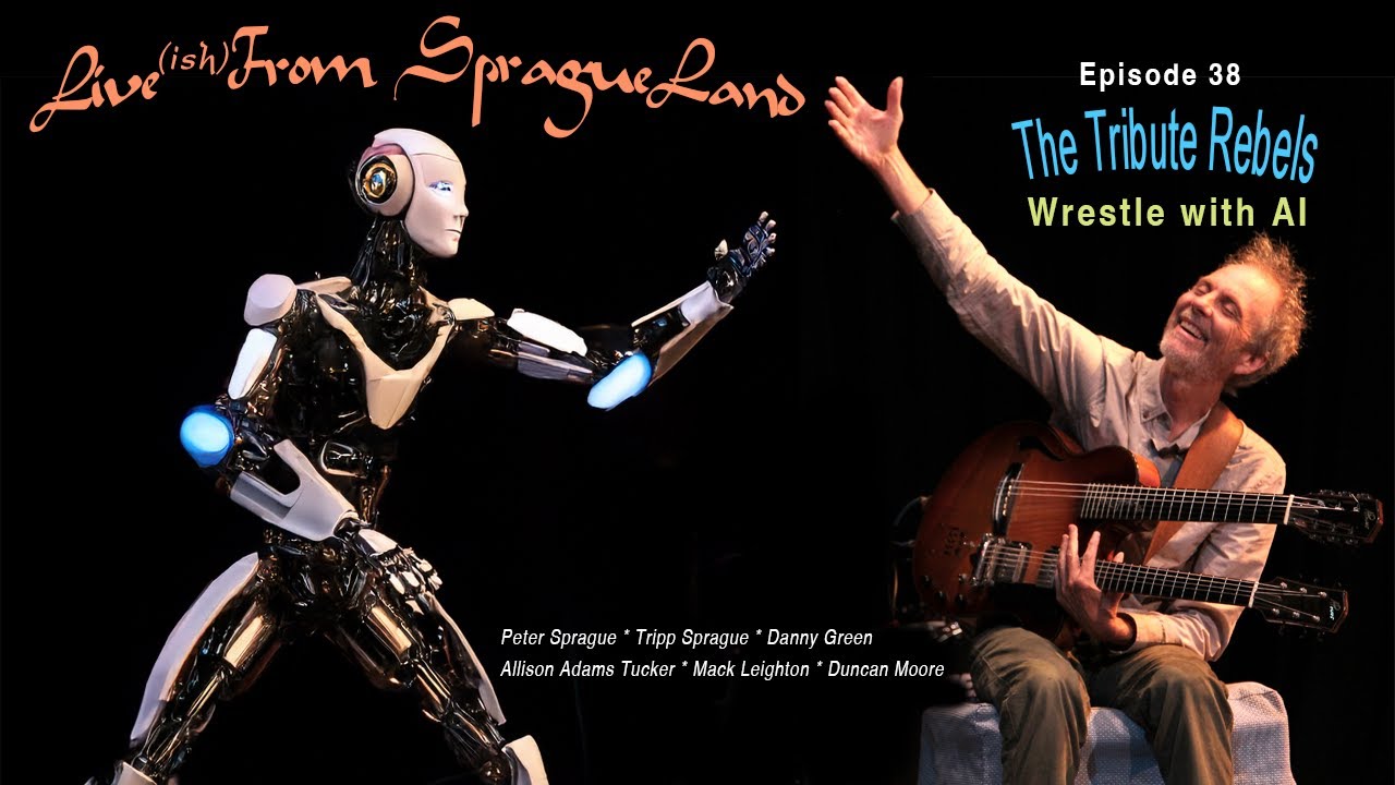 Live(ish) at SpragueLand Episode 38 — The Tribute Rebels Wrestle with AI