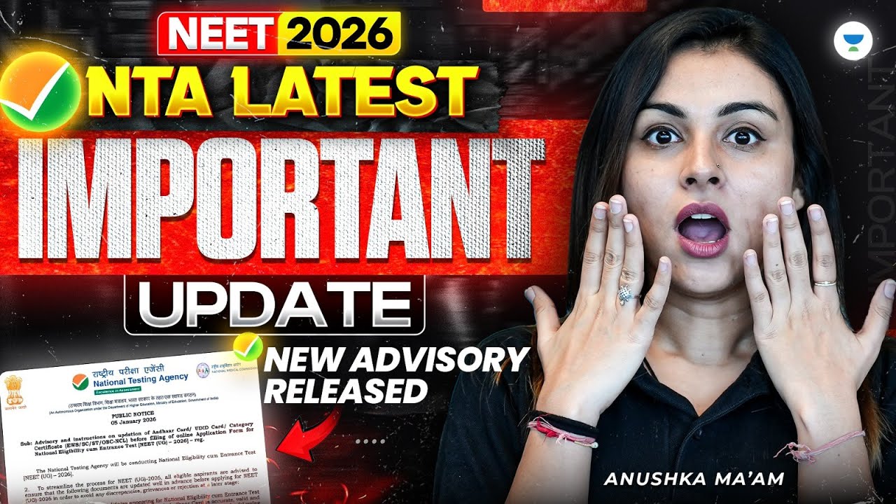 NTA Update: NEET 2026 Advisory Released | Latest News | Anushka Mam