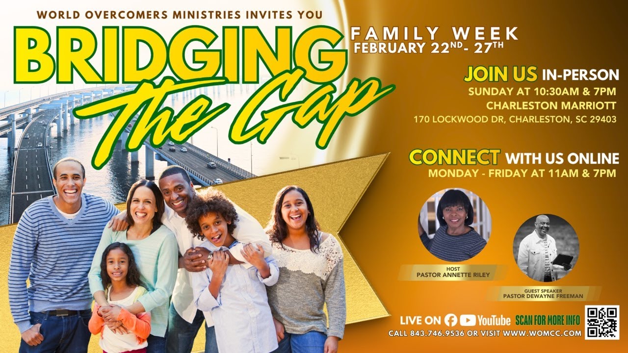 Bridging The Gap - Family Week | Monday PM