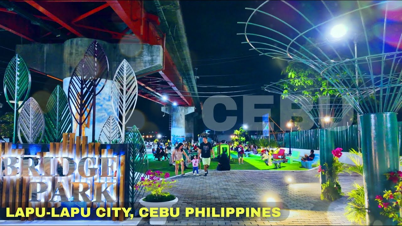 Newly Opened‼️BRIDGE PARK in Lapu-Lapu City | Mactan Bridge, Lapu Lapu City, Cebu Philippines