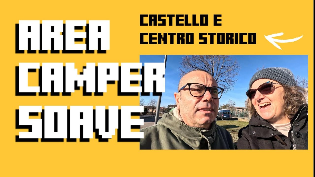 SOAVE È FANTASTICA. Area Camper, centro storico, castello e molto di più!