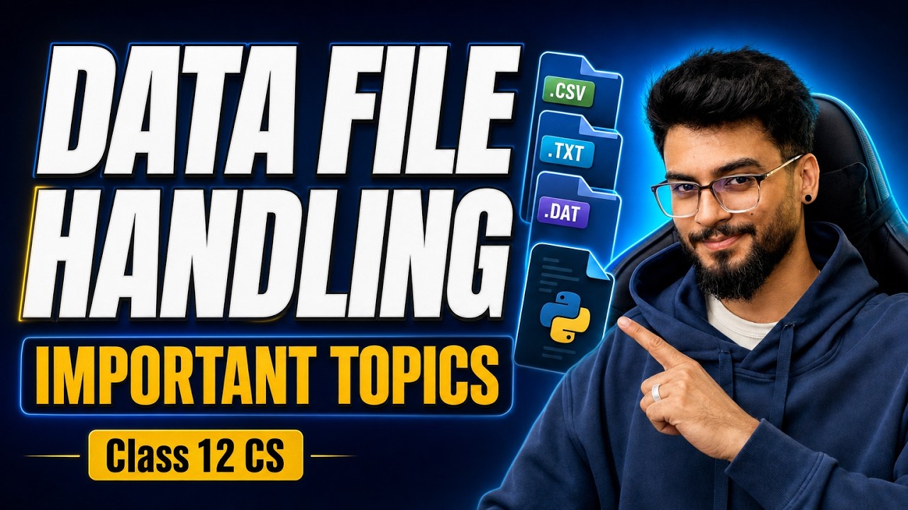 Data File Handling in Python | Class 12 Computer Science | Full Chapter