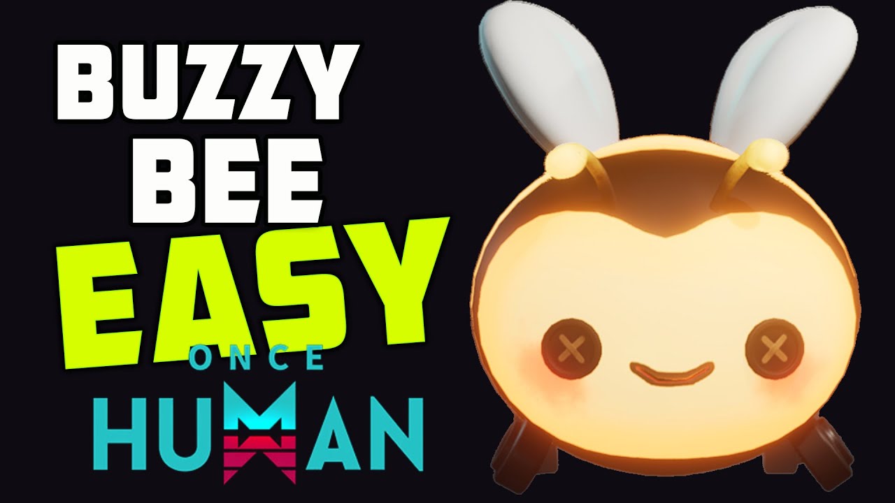 Where to Get the Buzzy Bee Once Human