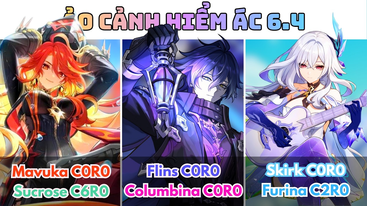Ảo Cảnh Hiểm Ác 6.4 | Độ Khó 5 | Mavuika &  Flins & Skirk | Genshin Impact 6.4