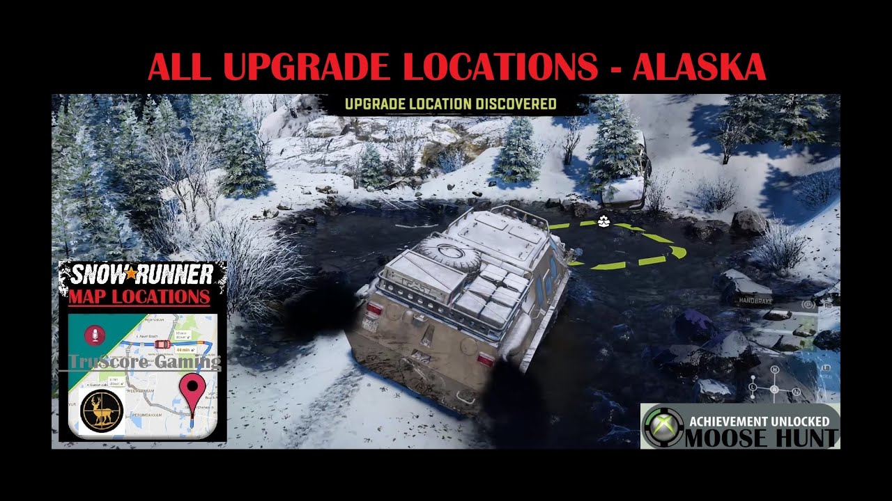 ALL UPGRADES ALASKA SNOWRUNNER Moose Hunt