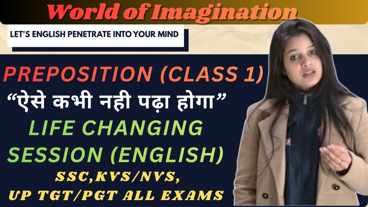 Preposition Made Simple | Life Changing Session | ऐसे कभी नहीं पढ़ा होगा 🔥