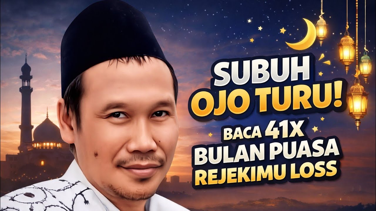 Ngaji Gus Baha=bar subuh Ojo turu baca 41x bulan puasa rejekimu los #gusbahaviral 