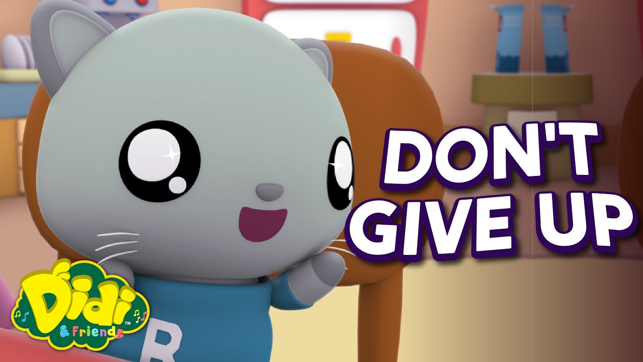 Don't Give Up | Fun Family Song | Didi & Friends Song for Children