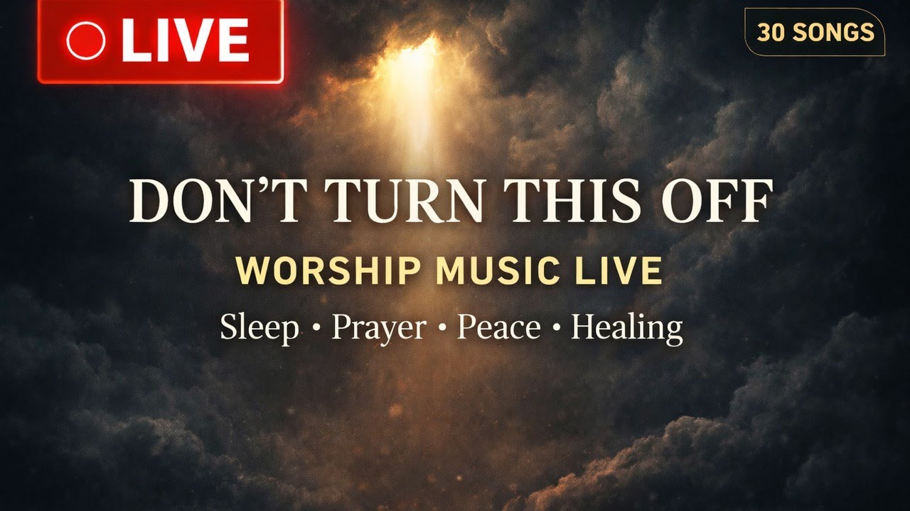 LIVE Worship — Sleep • Prayer • Peace • Healing