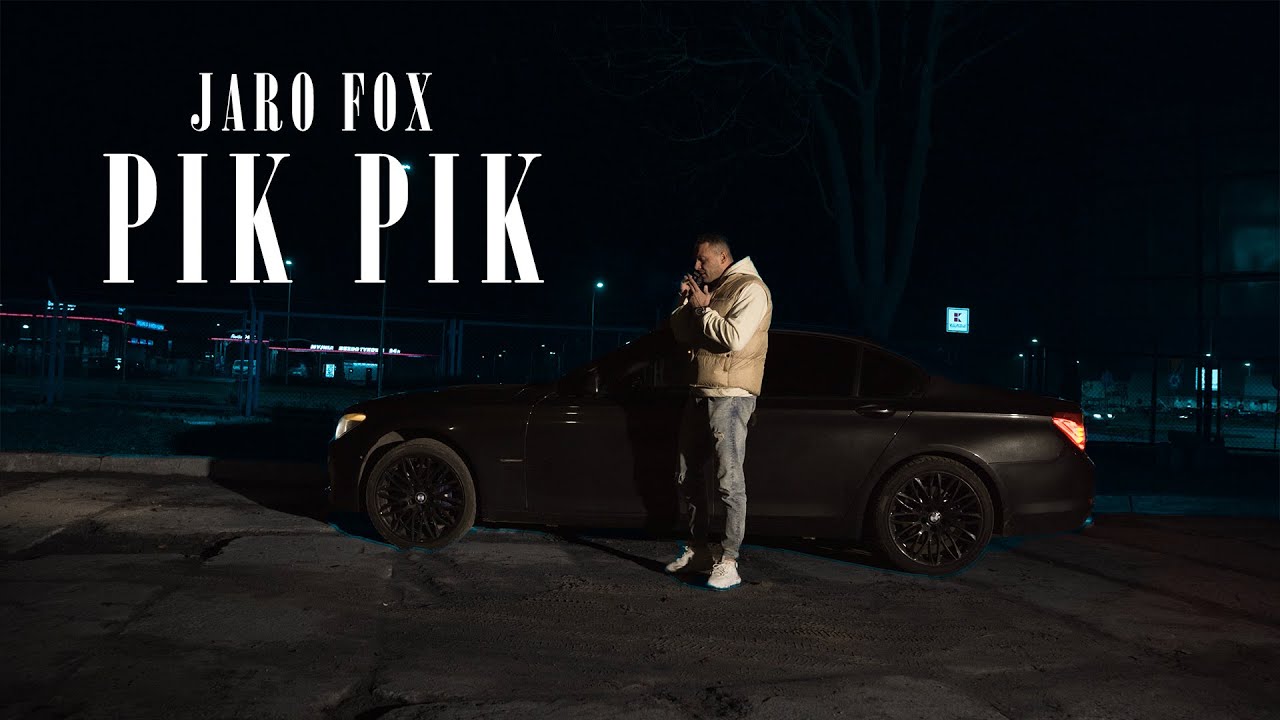 Jaro Fox - PIK PIK