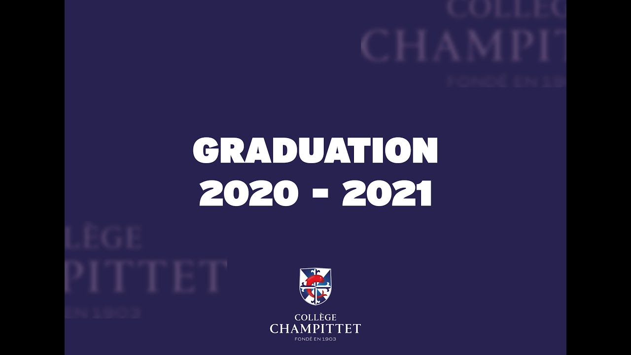 Graduation 2020 - 2021 | Coll&egrave;ge Champittet