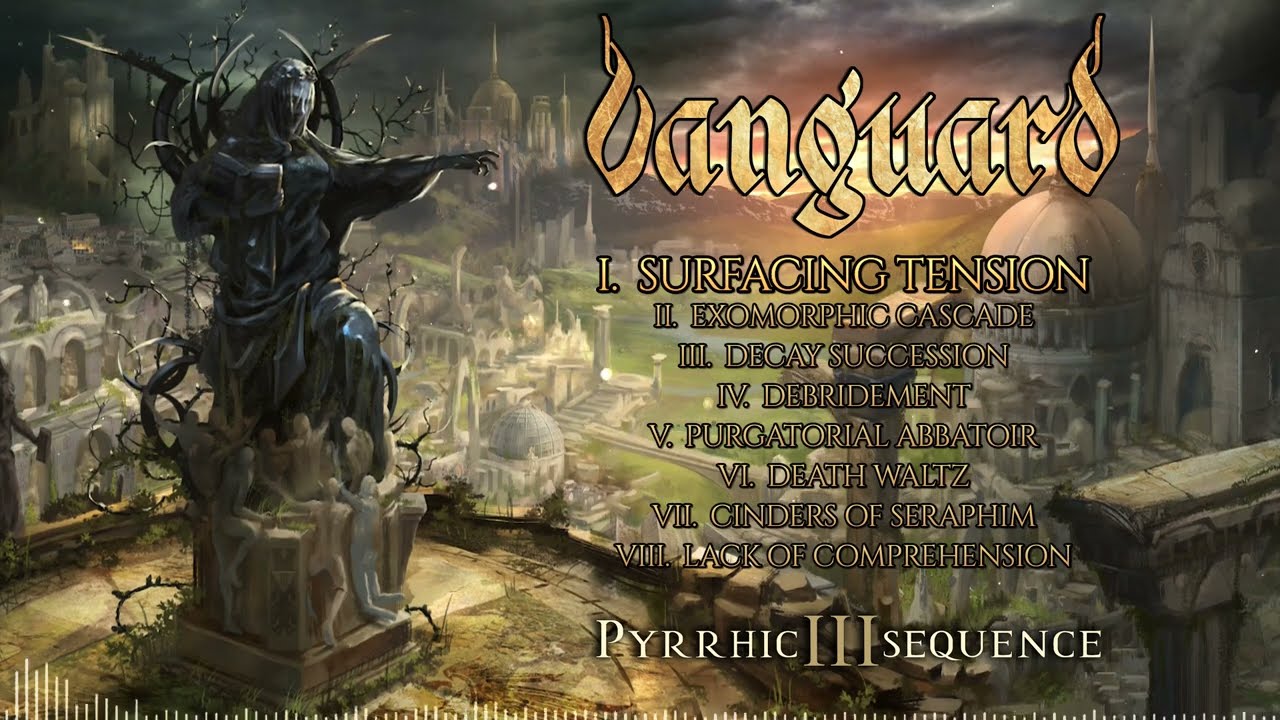 𝐕𝐀𝐍𝐆𝐔𝐀𝐑𝐃 - III: Pyrrhic Sequence (FULL ALBUM STREAM)