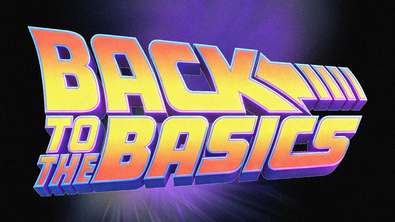 Back to the Basics | Part 2 | Tim McCall Jr