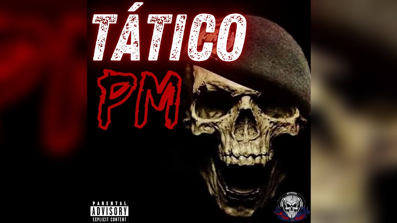 T&aacute;tico PM - Stive Rap Policial