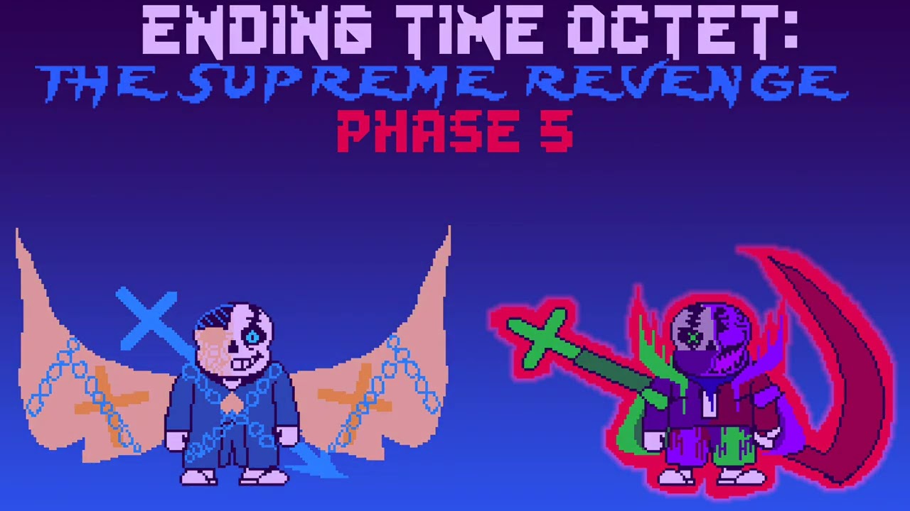 Ending time octet:supreme revenge phase 5