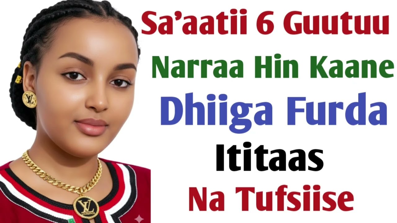 Sa'aatii 6 Guutuu Anarraa Hin Kaane Dhiiga Na Tufsiise