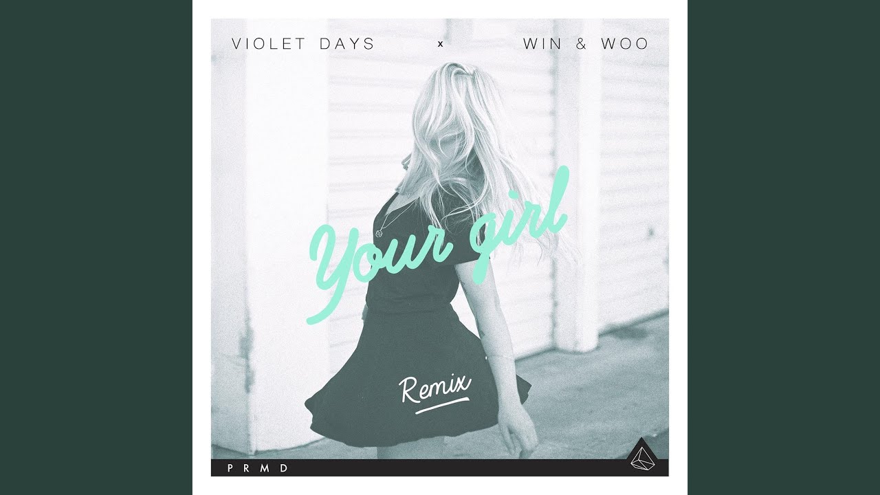 Your Girl (Remix)