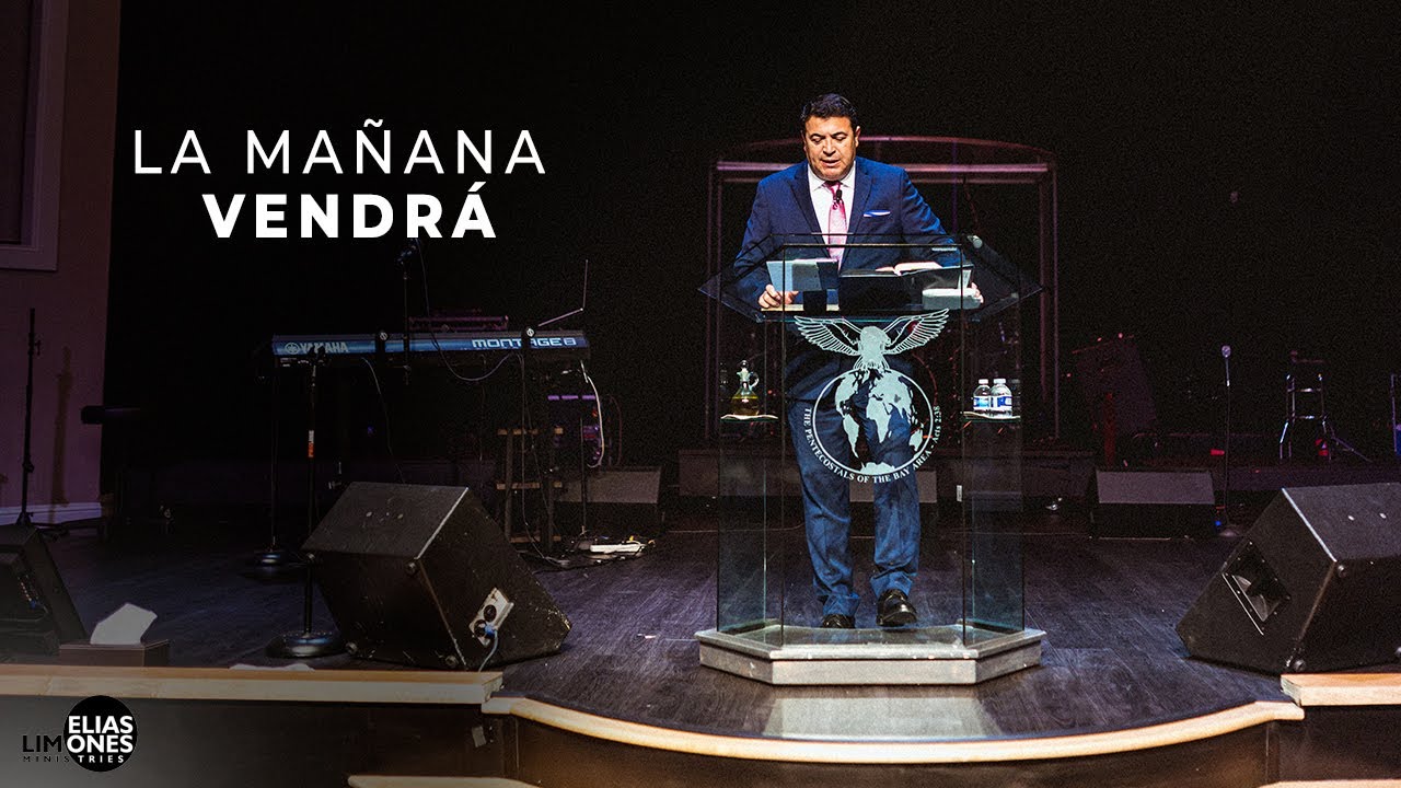 La Mañana Vendrá... - Rev. Elías Limones