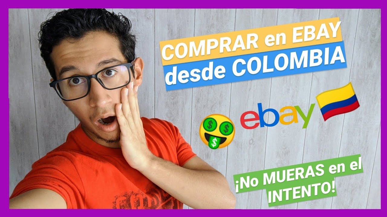 🤔¿Como COMPRAR en EBAY desde COLOMBIA?🤑 [4 PASOS + 3 TIPS] - TUTORIAL en ESPAÑOL
